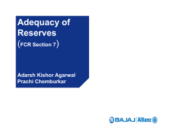 Adequacy of Reserves Adequacy of Reserves
