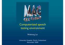 Computerized speech testing environment