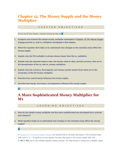 Chapter 15. The Money Supply and the Money Multiplier A More