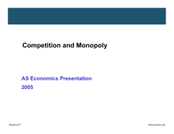 Competition and Monopoly