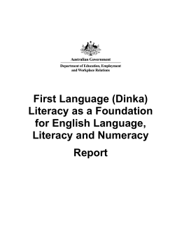 (Dinka) Literacy as a Foundation for English Language, Literacy and