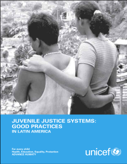 Juvenile Justice Systems: Good Practices in Latin America