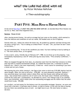 PART FIVE &ndash; MOON RIVER TO HARVEST HAVEN