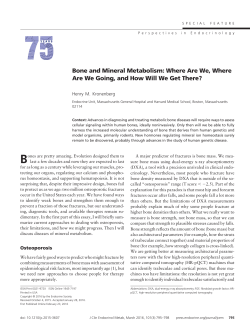 Bone and Mineral Metabolism: Where Are We, Where Are We Going