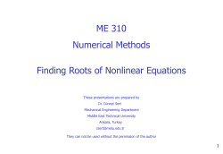 ME 310 Numerical Methods Finding Roots of Nonlinear Equations