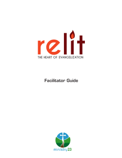 Facilitator Guide - relit: The Heart of Evangelization