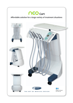 Affordable solution for a large variety of treatment situations