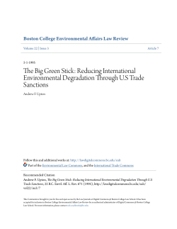The Big Green Stick: Reducing International Environmental