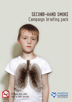 SECOND-HAND SMOKE Campaign briefing pack