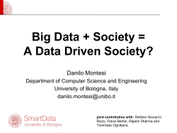 Big Data + Society = A Data Driven Society?