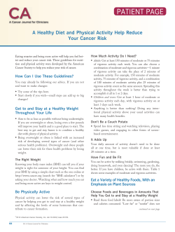 A healthy diet and physical activity help reduce your cancer risk