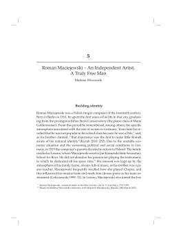Roman Maciejewski &ndash; An Independent Artist, A Truly Free Man