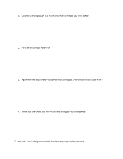 1. Describe a strategy (such as a mnemonic) that has helped you