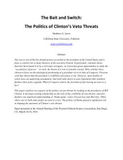 The Politics of Clinton`s Veto Threats