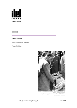 Platform 007 ESSAYS Future Fiction In the Shadow of Nasser Tarek