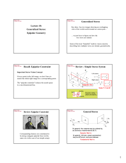 Lecture 18: Generalized Stereo: Epipolar Geometry Generalized