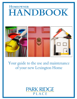 Your guide to the use and maintenance of your new Lexington Home