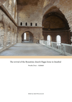 The revival of the Byzantine church Hagia Irene in Istanbul