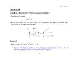 LECTURE 20 SOLVING FOR ROOTS OF NONLINEAR EQUATIONS