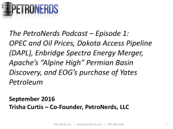 The PetroNerds Podcast &ndash; Episode 1: OPEC and Oil Prices, Dakota