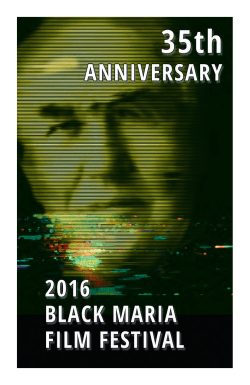 The 35th Annual Black Maria Touring Collection GLOBAL INSIGHTS