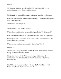 The Truman Doctrine stated that the US would