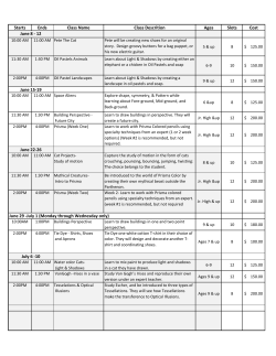 Starts Ends Class Name Class Descrition Ages Slots Cost June 29