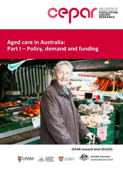 Aged care in Australia: Part I &ndash; Policy, demand and funding