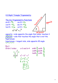 4.3 Right Triangle Trigonometry The Six Trigonometric Functions sin