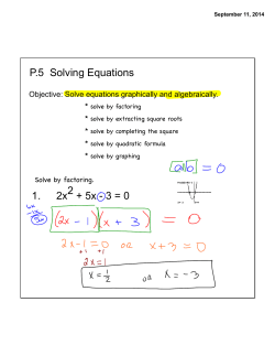 P.5 Solving Equations 1. 2x2 + 5x