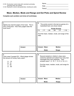 Mean, Median, Mode and Range and Dot Plots and Spiral Review