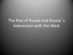 The Rise of Russia and Russia`s Interaction with the West