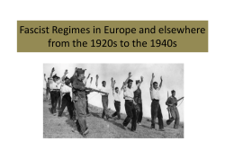 Fascist Regimes in Europe and elsewhere during the 1930s and