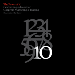 The Power of 10 Celebrating a decade of Gazprom Marketing