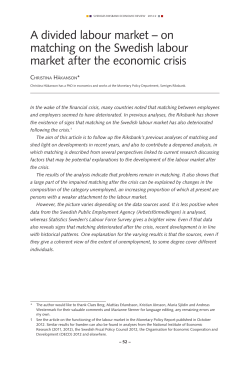 A divided labour market &ndash; on matching on the Swedish labour