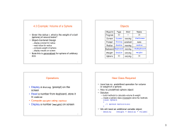 1 4.3 Example: Volume of a Sphere Objects Operations &bull; Display a