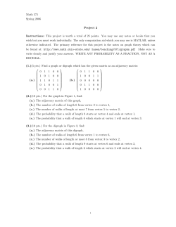 Math 571 Spring 2006 Project 2 Instructions: This project is worth a
