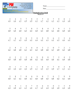 Multiplication Drill 2 x 8 4 x 6 3 x 5 7 x 9 9 x 9 5 x 2 7 x 7 4 x 2 7 x 3 9