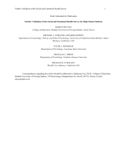 Further Validation of the Social and Emotional Health Survey 1 Draft