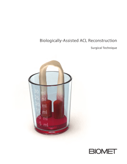 Biologically-Assisted ACL Reconstruction
