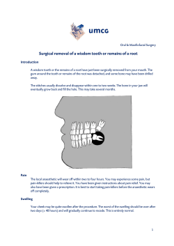 Surgical removal of a wisdom tooth or remains of a root