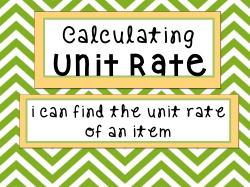 Calculating Unit Rate - Ms. Arnold 6th Grade Math