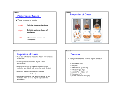 Properties of Gases Properties of Gases Properties