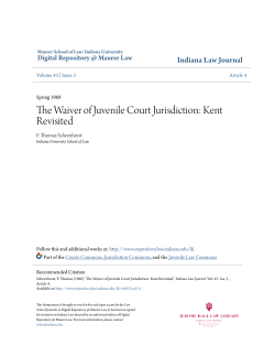 The Waiver of Juvenile Court Jurisdiction: Kent Revisited