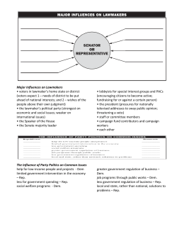 Major Influences on Lawmakers • voters in