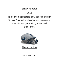 Grizzly Football 2016 To be the flag bearers of Glacier Peak High