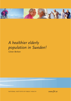 A healthier elderly population in Sweden!