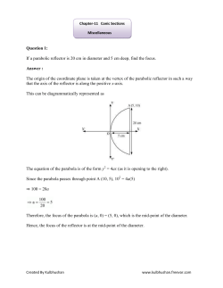 Question 1: If a parabolic reflector is 20 cm in diameter and 5 cm