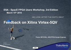 ESA - SpacE FPGA Users Workshop, 3rd Edition Feedback on Xilinx