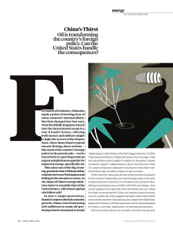 China`s Thirst Oil is transforming the country`s foreign policy. Can the